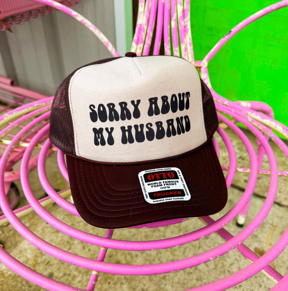 Sorry About My Husband Hat•Pre Order